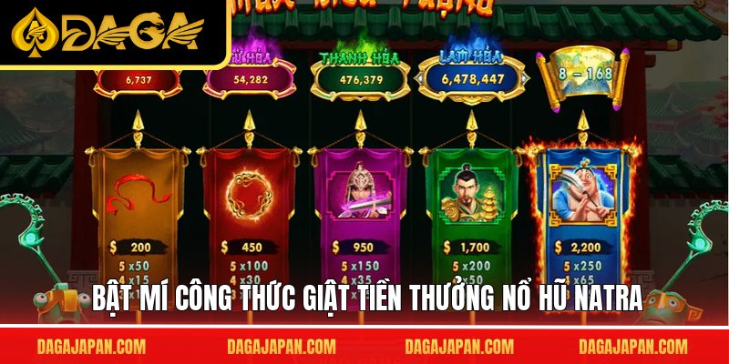 Bật mí công thức giật tiền thưởng nổ hũ natra