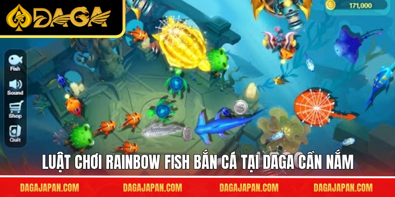 Luật chơi Rainbow fish bắn cá tại DAGA cần nắm